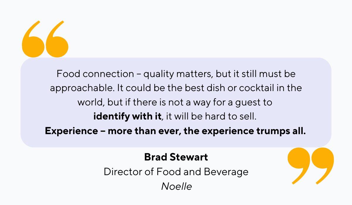 quote about the importance of providing restaurant guests with a good experience and building a connection